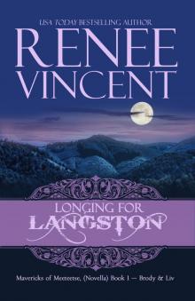 Longing For Langston (Mavericks of Meeteetse, Novella Book 1: Brody & Liv)