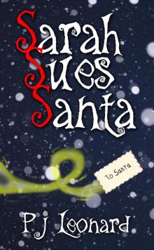Sarah Sues Santa