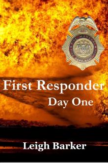 First Responder: Day One First Responder: Day One