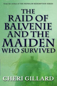 The Raid of Balvenie and the Maiden Who Survived