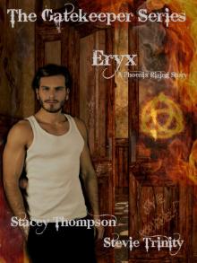 Eryx - A Phoenix Rising Short Story: The Gatekeepers Series