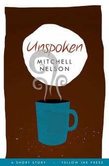 Unspoken