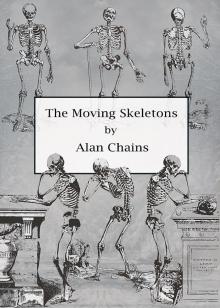 The Moving Skeletons The Moving Skeletons