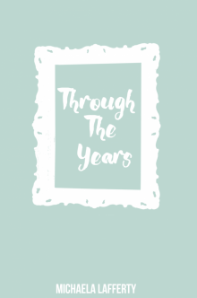 Through The Years Through The Years