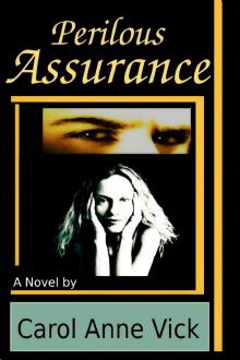 Perilous Assurance