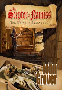 The Scepter of Namiss (The Books of Braenyn 1)