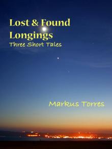 Lost & Found Longings