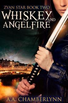 Whiskey and Angelfire Whiskey and Angelfire