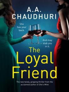 The Loyal Friend The Loyal Friend