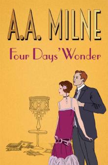 Four Days' Wonder Four Days' Wonder