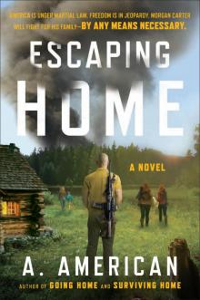 Escaping Home Escaping Home