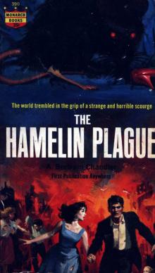 The Hamelin Plague