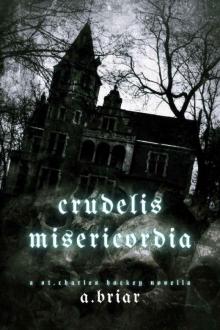 Crudelis Misericordia: A St. Charles Hockey Novella