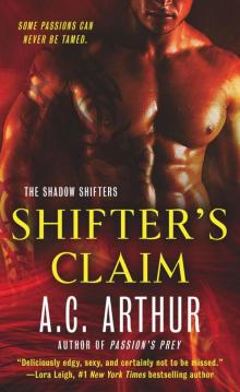 Shifter's Claim (The Shadow Shifters) Shifter's Claim (The Shadow Shifters)