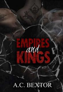 Empires and Kings (A Mafia Series Book 1) Empires and Kings (A Mafia Series Book 1)