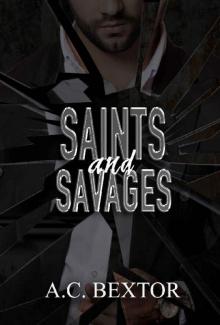 Saints and Savages (A Mafia Series Book 2) Saints and Savages (A Mafia Series Book 2)