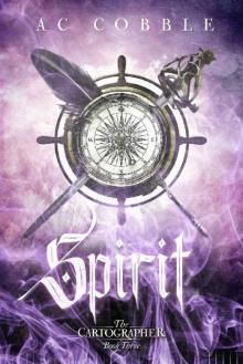 Spirit: The Cartographer Book 3 Spirit: The Cartographer Book 3