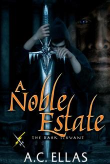 A Noble Estate A Noble Estate