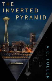 The Inverted Pyramid (An Alex Vane Media Thriller, Book 2) The Inverted Pyramid (An Alex Vane Media Thriller, Book 2)