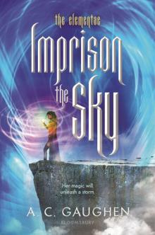 Imprison the Sky Imprison the Sky