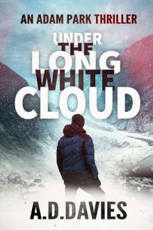 Under the Long White Cloud (Adam Park Thriller Book 6)