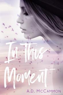 In This Moment (In This Moment #1)