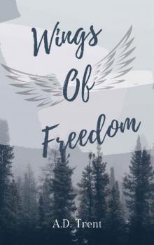 Wings of Freedom (Freedom Series Book 1)