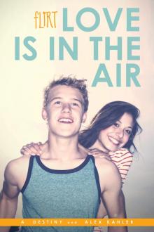 Love Is in the Air Love Is in the Air