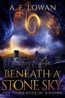 Beneath a Stone Sky: The Third Book of Binding (The Books of Binding 3)