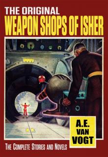 The Original Weapon Shops of Isher The Original Weapon Shops of Isher