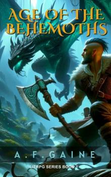 Age of the Behemoths: A GameLit/LitRPG Epic Fantasy Series (Book 1)