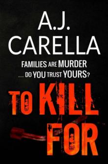To Kill For