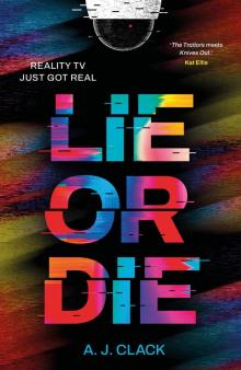 Lie or Die