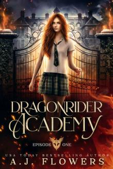 Dragonrider Academy: Episode 1 Dragonrider Academy: Episode 1