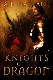 Knights of the Dragon (of Knights and Wizards Book 1)