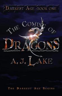 The Coming of Dragons: No. 1 (Darkest Age)