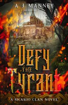 Defy the Tyrant (The Sicario Clan Series Book 2)