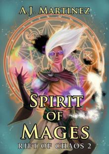 Spirit of Mages (Rift of Chaos Book 2) Spirit of Mages (Rift of Chaos Book 2)