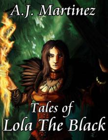 Tales Of Lola The Black