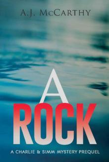 A Rock: A Novella A Rock: A Novella