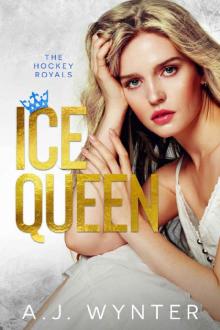 Ice Queen (Hockey Royals Book 2)