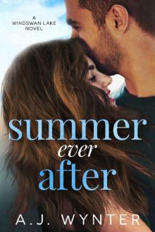 Summer Ever After (Windswan Lake)