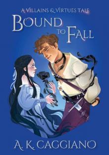 Bound to Fall (Villains and Virtues)