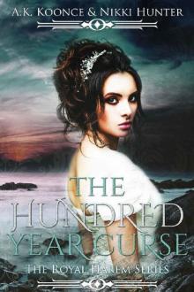 The Hundred Year Curse (The Royal Harem Series Book 1)
