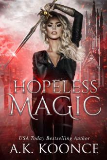 Hopeless Magic_A Reverse Harem Series