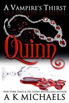 A Vampire’s Thirst_Quinn