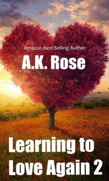 Learning to Love Again 2