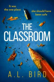 The Classroom The Classroom