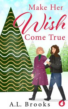 Make Her Wish Come True