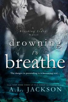 Drowning to Breathe Drowning to Breathe